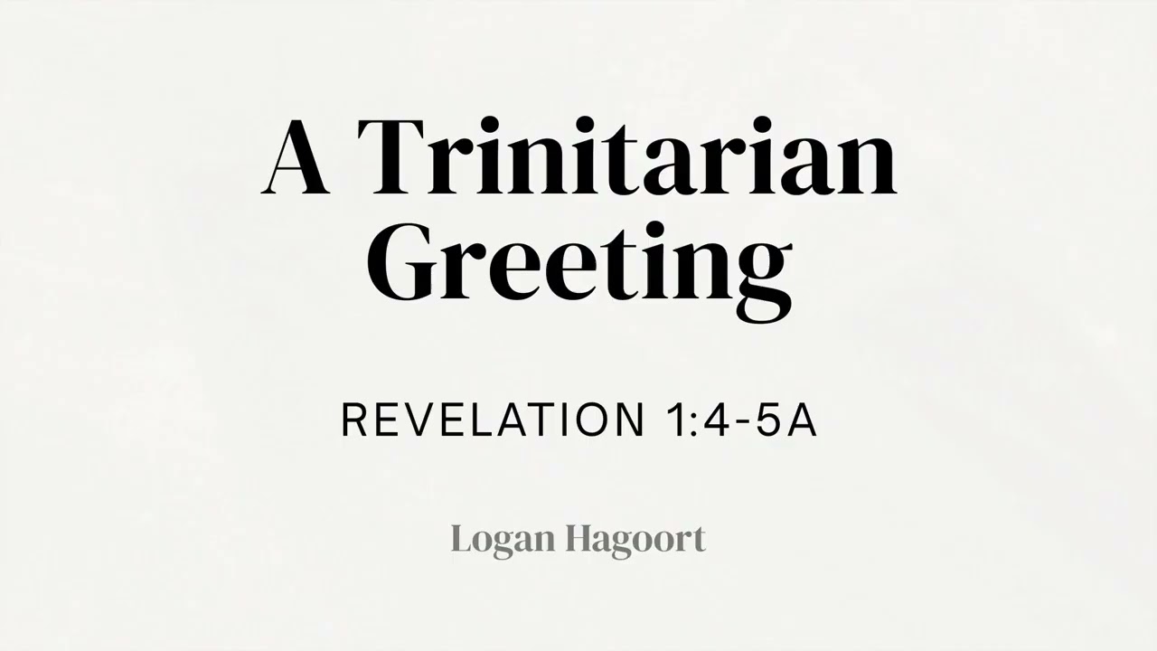 A Trinitarian Greeting