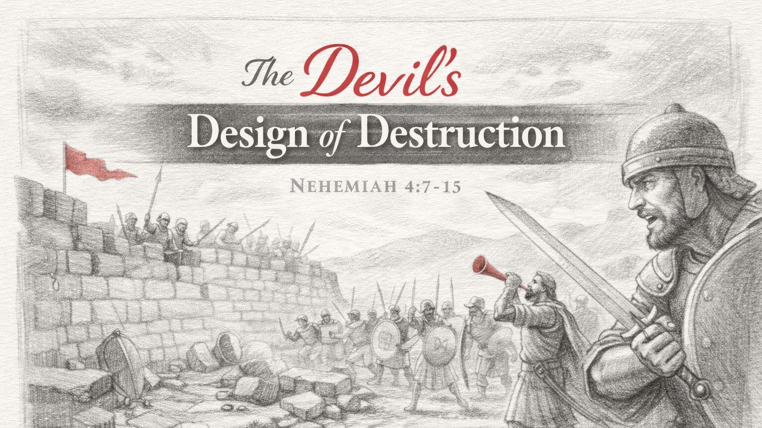 The Devil’s Design of Destruction